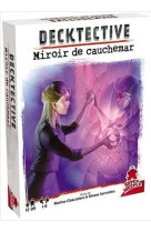 Decktective - miroir de cauchemar