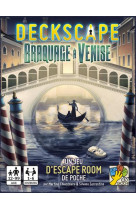 Deckscape - braquage a venise, tome 3