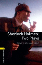 Sherlock holmes: two plays (stage 1)