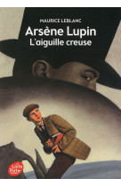 Arsène lupin, l'aiguille creuse - texte intégral