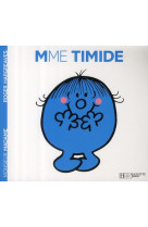 Madame timide