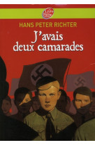 J'avais deux camarades