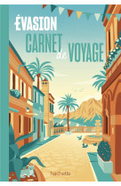 Carnet de voyage evasion