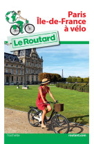 Guide du routard paris ile de france a velo