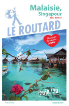 Guide du routard malaisie, singapour 2019/2 0 - (sans borneo)