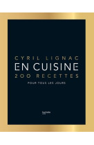 En cuisine - 200 recettes pour tous les jou rs