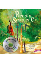 Piccolo, saxo et cie - livre cd petit format