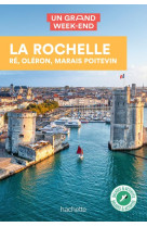 La rochelle, ré, oléron guide un grand week-end