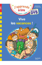 Sami et julie vive les vacances ! special dys