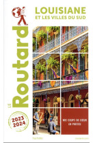 Guide du routard louisiane 2023/24