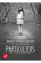 Miss peregrine et les enfants particuliers t01