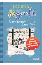 Journal d-un degonfle t06 carrement claustro