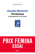 Tombeaux.  autobiographie de ma famille