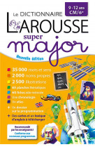 Dictionnaire larousse super major 9/12 ans 2021