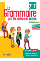 La grammaire par les exercices 2de/1re 2020