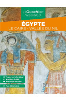 Guide vert week&go egypte - le caire - vallee du nil