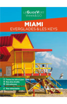 Guide vert week&go miami - everglades & les keys