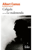 Caligula / le malentendu