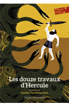 Les douze travaux d-hercule textes classiques