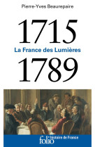 La france des lumieres (1715-1789)