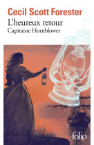 Capitaine hornblower - t01 - l-heureux re tour