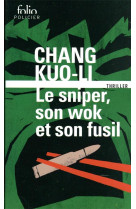 Le sniper, son wok et son fusil