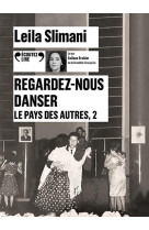 Le pays des autres 2, regardez-nous danser