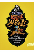 Le monde de narnia 2 - le lion, la sorciere et l-armoire magique