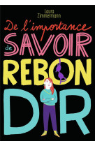 De l-importance de savoir rebondir