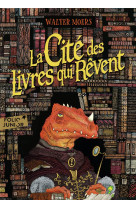 La cité des livres qui rêvent