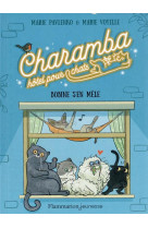 Charamba hotel pour chats t01 bobine s-en mele