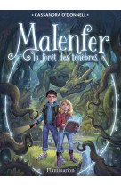 Malenfer t01 la foret des tenebres