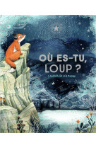 Ou es-tu, loup ?