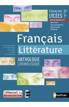 Francais litterature anthologie chronolo gique 2e/1ere