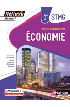 Economie - 1ère stmg (manuel réflexe) livre + licence élève - 2019