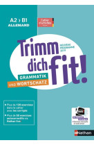 Trimm dich fit grammatik und wortschatz cahier 2019