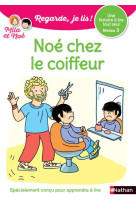 Noe chez le coiffeur cp niveau 3