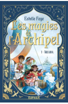 Les magies de l-archipel t01 arcadia