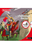 Les chateaux forts