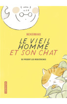 Le vieil homme et son chat t03 se frisent les moustaches