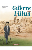 La guerre des lulus t06 lucien