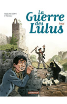 La guerre des lulus t07 luigi