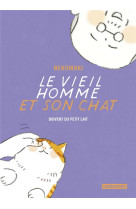 Le vieil homme et son chat t04 boivent du petit lait