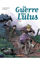 La guerre des lulus t08 luce