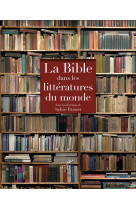 Coffret la bible dans les litteratures du m onde