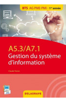 A5.3 a7.1 gestion du systeme d-information bts ag pme pmi eleve