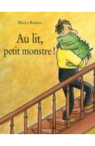 Au lit petit monstre