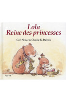 Lola reine des princesses