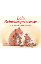 Lola reine des princesses