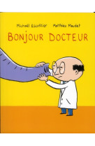 Bonjour docteur